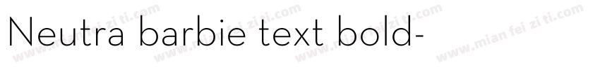 Neutra barbie text bold字体转换